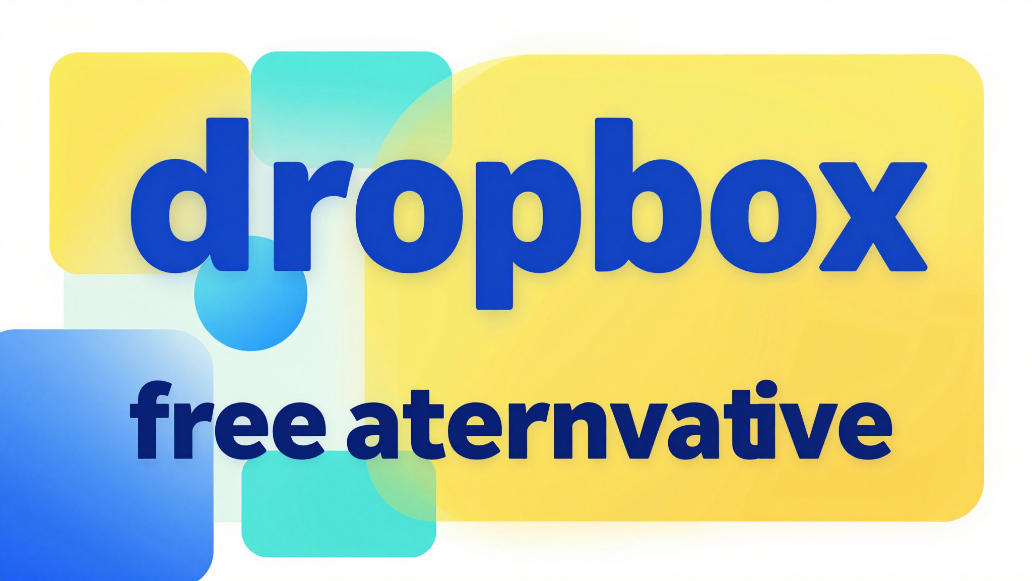 Cover for Best Dropbox Free Alternatives for Cloud Storage in 2025